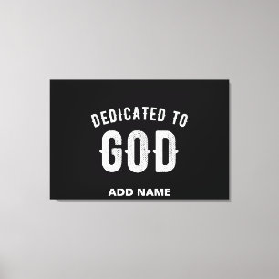 DEDIKERAD TILL GOD ANPASSADE COOLA VITTEXT CANVASTRYCK
