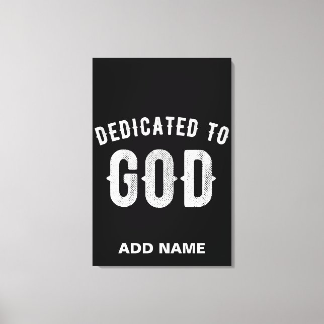 DEDIKERAD TILL GOD ANPASSADE COOLA VITTEXT CANVASTRYCK (Framsida)
