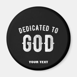 DEDIKERAD TILL GOD ANPASSADE COOLA VITTEXT MAGNET