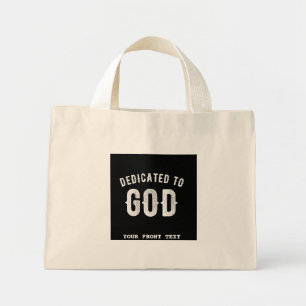 DEDIKERAD TILL GOD ANPASSADE COOLA VITTEXT MINI TYGKASSE