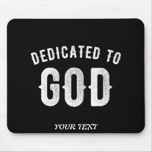 DEDIKERAD TILL GOD ANPASSADE COOLA VITTEXT MUSMATTA