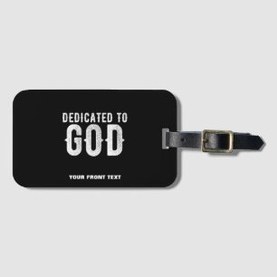 DEDIKERAD TILL GOD COOLA ANPASSADE VITTEXT BAGAGEBRICKA
