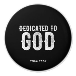 DEDIKERAD TILL GOD COOLA ANPASSADE VITTEXT KNOPP