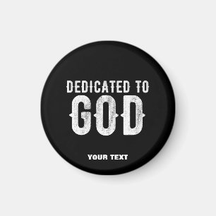 DEDIKERAD TILL GOD COOLA ANPASSADE VITTEXT MAGNET