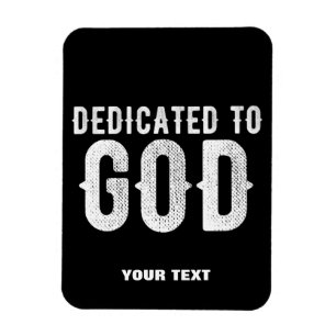 DEDIKERAD TILL GOD COOLA ANPASSADE VITTEXT MAGNET