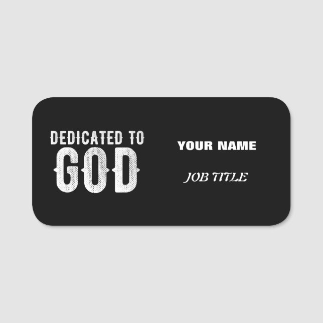 DEDIKERAD TILL GOD COOLA ANPASSADE VITTEXT NAMNBRICKA (Framsida)