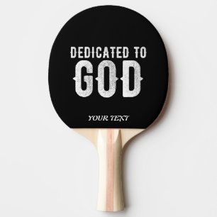 DEDIKERAD TILL GOD COOLA ANPASSADE VITTEXT PINGISRACKET