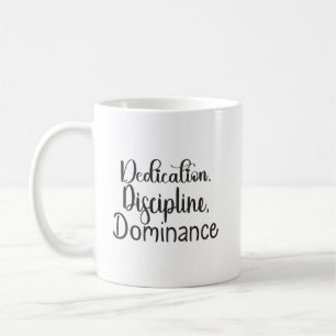 Dedikering, disciplin - Hustle, Gym, framgång Kaffemugg