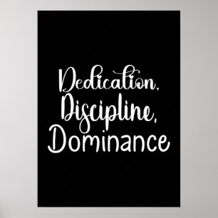 Dedikering, disciplin - Hustle, Gym, framgång Poster