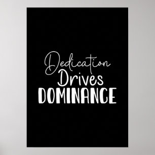Dedikeringsövningar dominans - Hustle, Gym, framgå Poster