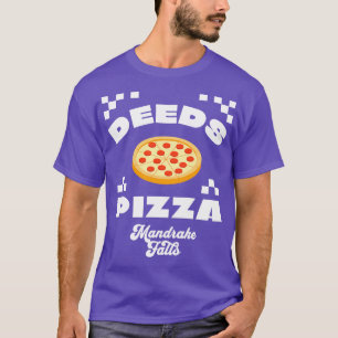 Deeds Pizza Mandrake Falls T Shirt