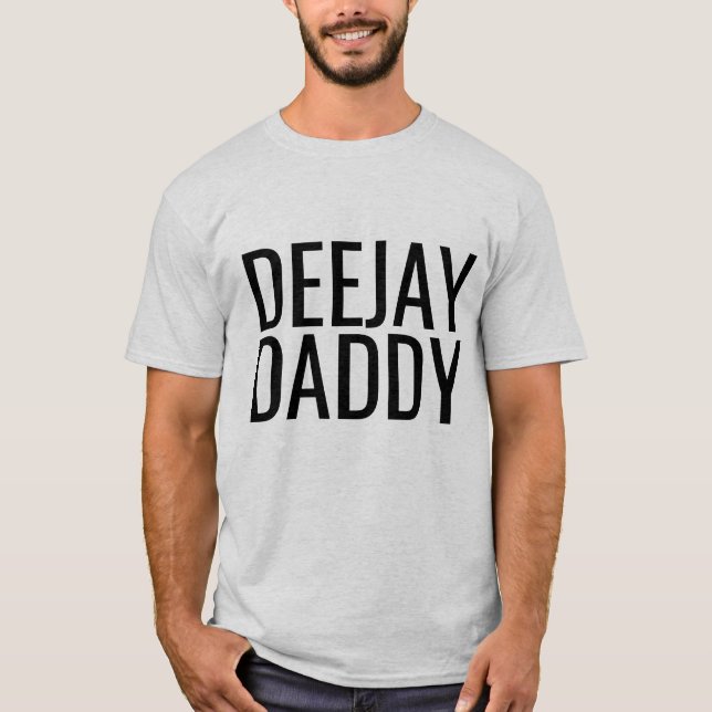 DEEJAY DJ DADDY T-Shirts (Framsida)
