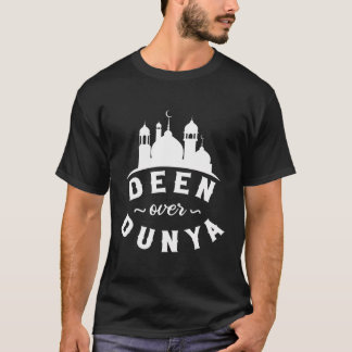 Deen Aldriya Dunya Mosque Islamic Religilim Muslim T Shirt