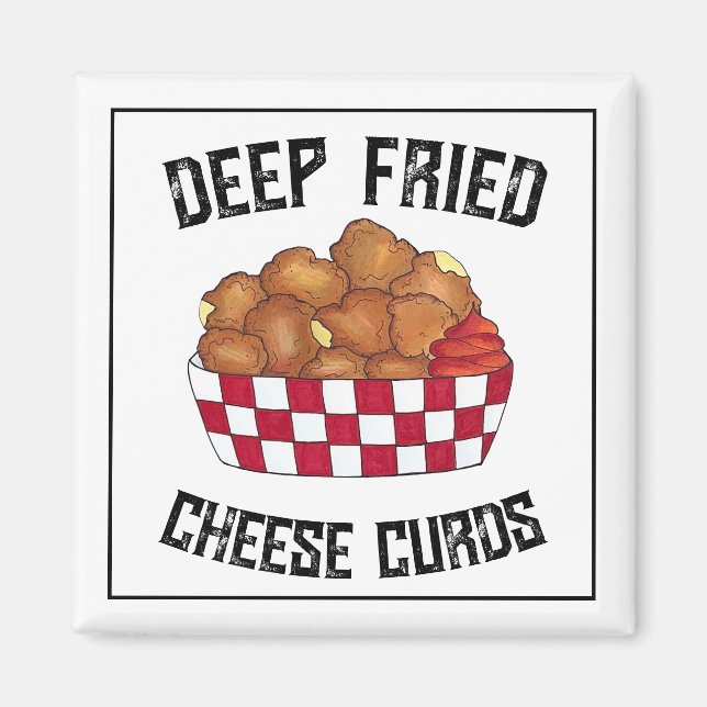 Deep Fried Cheese Curds Minnesota Wisconsin Food Magnet (Framsidan)