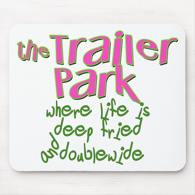 Deep Fried Dubbla Wide Trailer Park Musmatta (Framsidan)