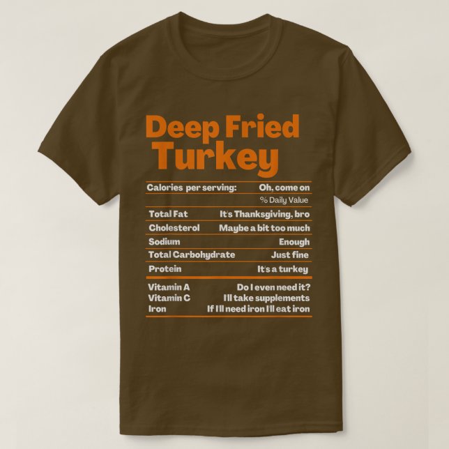 Deep Fried Turkey Thanksgiving Nutrition Facts T Shirt (Design framsida)
