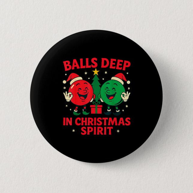 Deep In Christmas Srit Funny Adult Christmas Humor Knapp (Framsida)