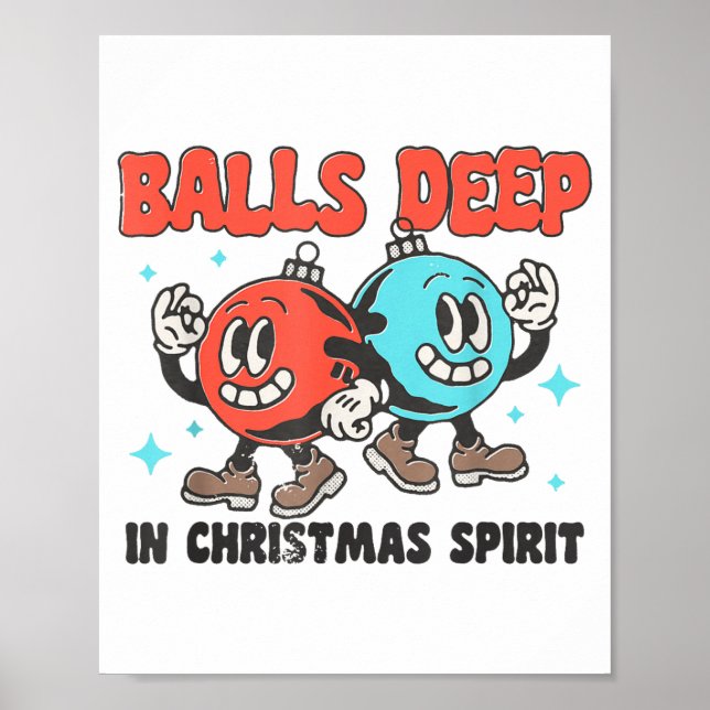 Deep In Christmas Srit Funny Christmas Saying  Poster (Framsidan)