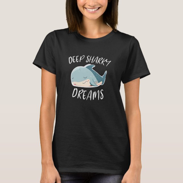 Deep Sharky Dreams for Shark T Shirt (Framsida)