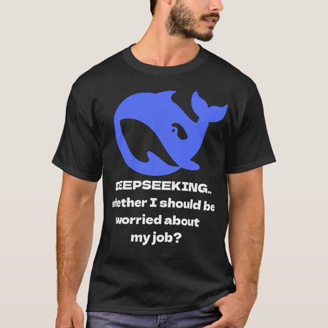 DEEPSEEKING Anpassade Redigerbar text T Shirt (Framsida)