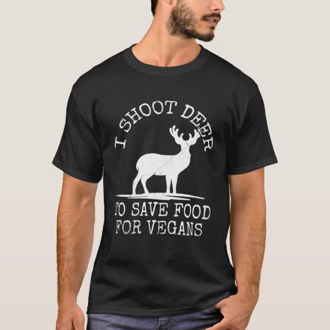 Deer Hunter Doe Hunt Venison Eater Anti-Vegan Non- T Shirt (Framsida)