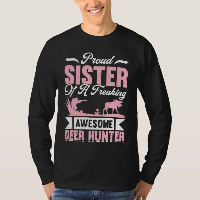 Deer Hunter Hunting Season Huntsman Sister T Shirt (Framsida)
