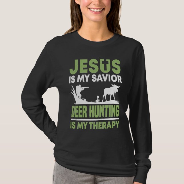 Deer Hunter Hunting Season Jesus Huntsman T Shirt (Framsida)