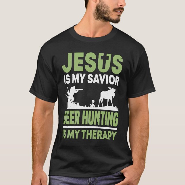 Deer Hunter Hunting Season Jesus Huntsman T Shirt (Framsida)