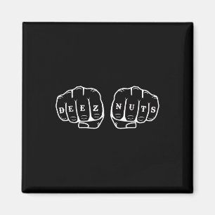 Deez Nöt Funny Knuckles Tattoo Magnet