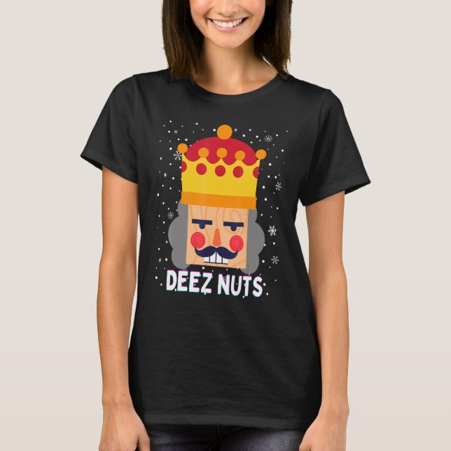 Deez Nöt Meme Nutcracker Funny jul Pajama X T Shirt (Framsida)