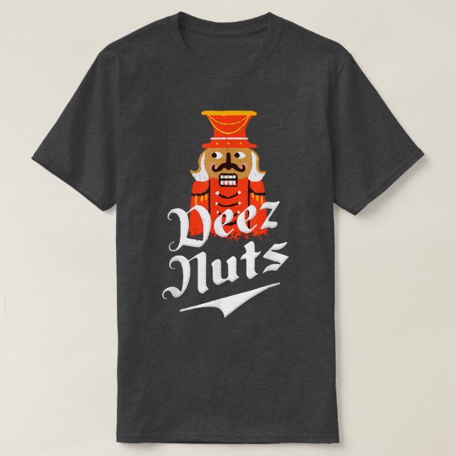 Deez Nöt Nutcracker Funny jul Pajamas Julafton T Shirt (Design framsida)