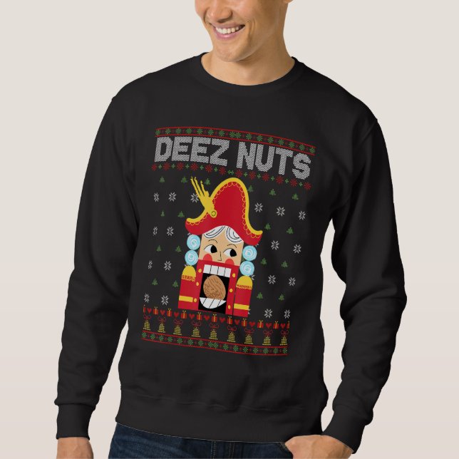 Deez Nöt Nutcracker Funny Ugly Julsötare Lång Ärmad Tröja (Framsida)