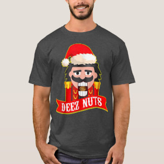 Deez Nöt Nutcracker Funny Ugly Julsötare T Shirt