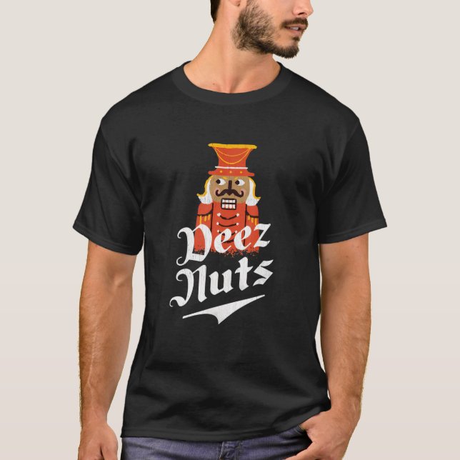 Deez Nöt Nutcracker Nöt Funny Julafton Pajama T Shirt (Framsida)