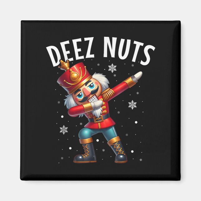 Deez Nöt Nutcracker Nöt Funny Manar Women Funny Ch Magnet (Framsidan)