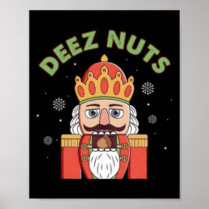 Deez Nöt Nutcracker Nöt Manar Kvinnor Roligt jul P Poster