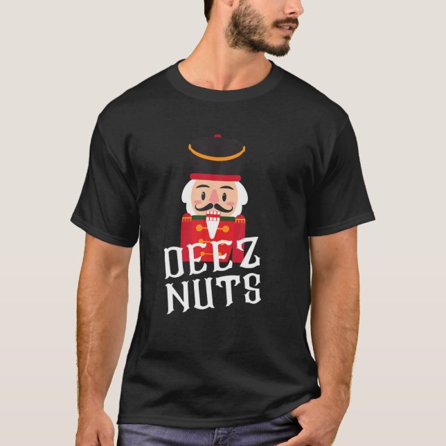 Deez Nöt Nutcracker Nöt Manar Women Nyj jul T Shirt (Framsida)