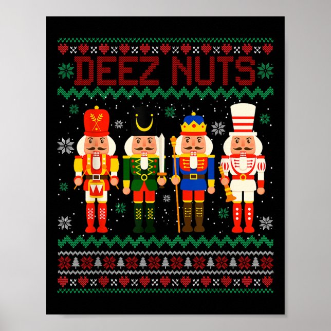 Deez Nöt Nutcracker Nöt Shirt Funny jul Xma Poster (Framsidan)
