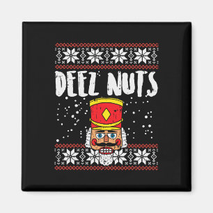 Deez Nöt Nutcracker Roligt Ugly jul Meme Gift Magnet