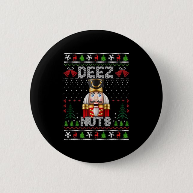 Deez Nöt Nutcracker Shirt Funny Ugly julfo Knapp (Framsida)