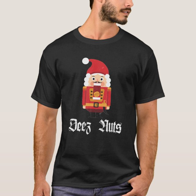 Deez Nöt Nutcracker Soldier - Ljuskjul Mem T Shirt (Framsida)