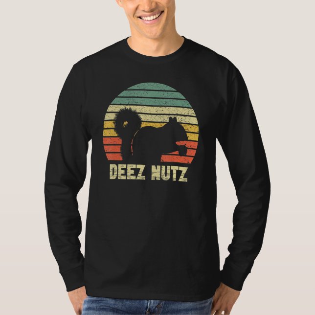 Deez Nöt Nutcracker Squirrel Deez Nutz Deezs Nöt T Shirt (Framsida)