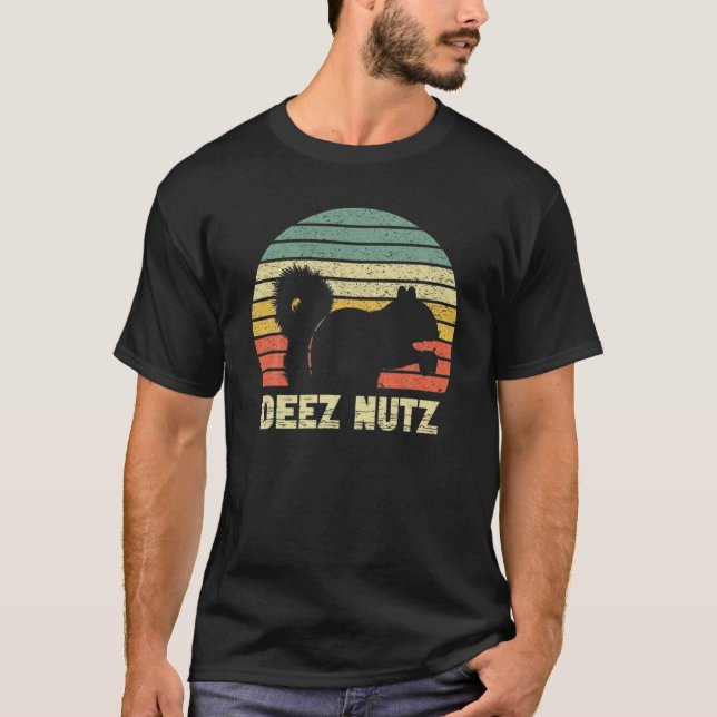Deez Nöt Nutcracker Squirrel Deez Nutz Deezs Nöt T Shirt (Framsida)