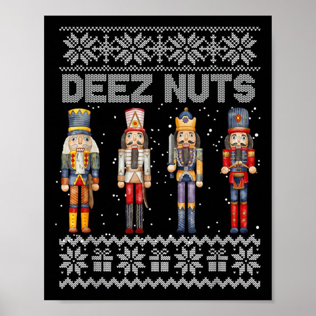 Deez Nöt Nutcracker Ugly jul Sweater Funny Poster (Framsidan)