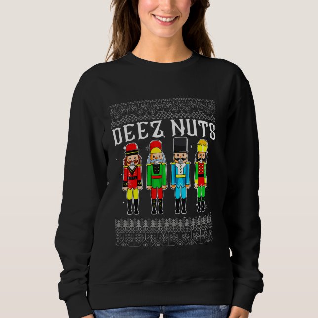 Deez Nöt Nutcracker Ugly jul Sweater Funny T Shirt (Framsida)