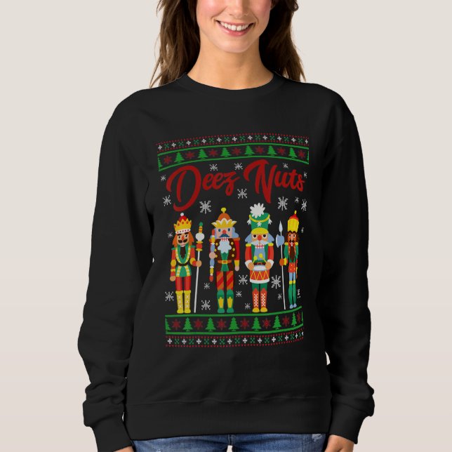 Deez Nöt Nutcracker Ugly jul Sweater Meme T Shirt (Framsida)