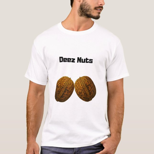 Deez Nöt Shirt T Shirt (Framsida)