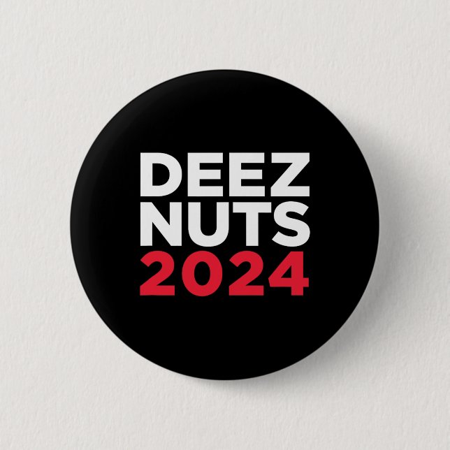 Deez Nuts 2024 - Humoristiskt Meme Republikan Demo Knapp (Framsida)