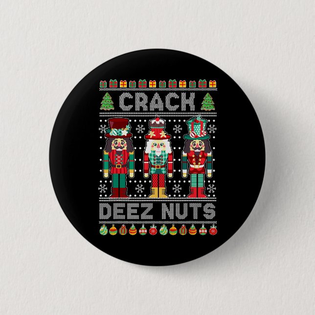 Deez Nuts Nutcracker Shirt Funny Ugly Christmas Sw Knapp (Framsida)