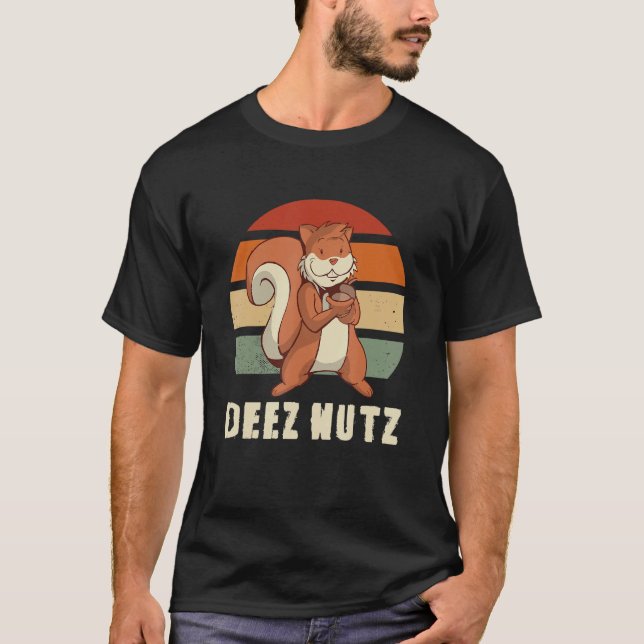 DEEZ NUTZ-elaken i nöt 1 T Shirt (Framsida)